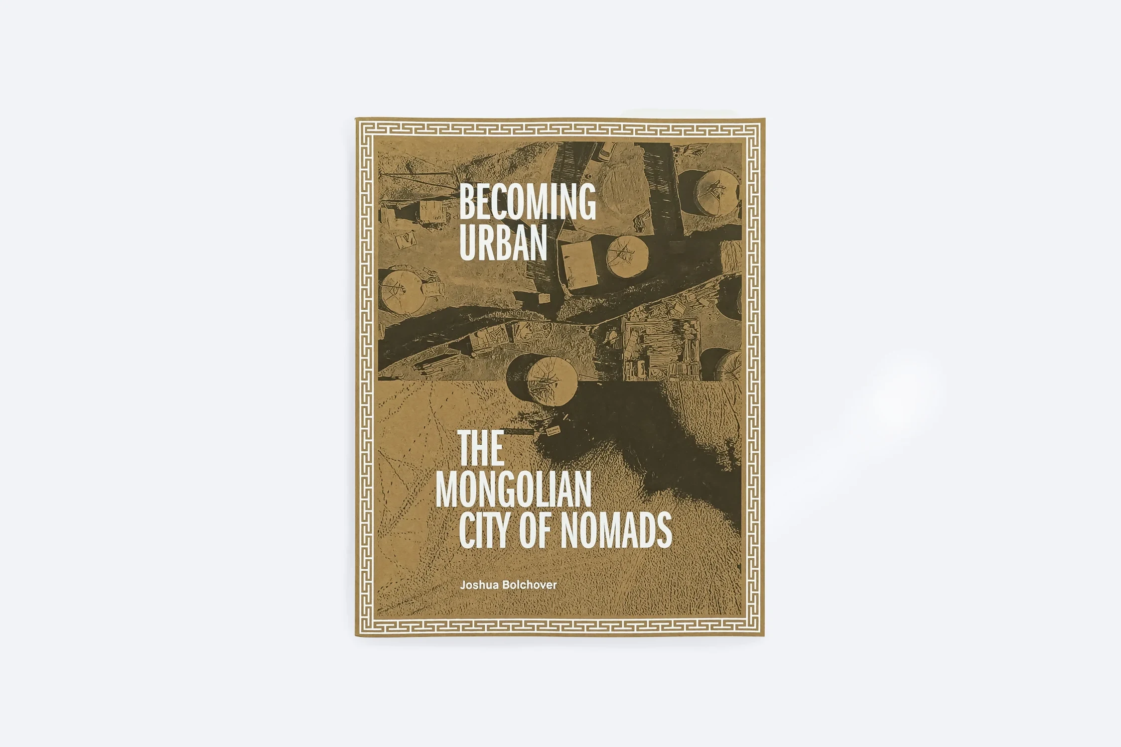 Cover of Becoming Urban. The Mongolian City of Nomads